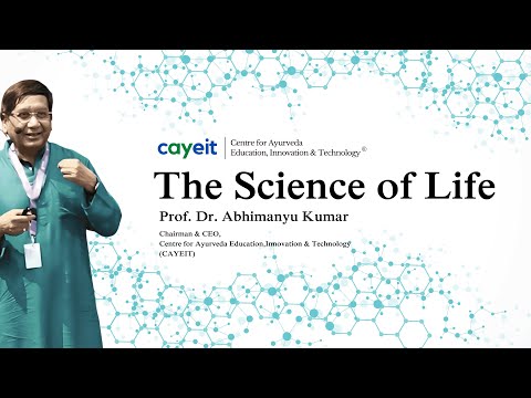 Ayurveda: The Science of Life | A Talk by Dr. Abhimanyu Kumar | Chicago, US - video from CAYEIT
