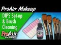 Dips brush cleaning and setup