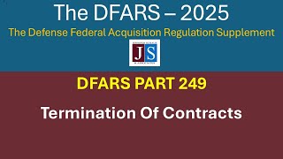2025 DFARS Part 249, Termination of Contracts