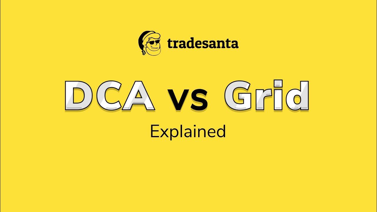 DCA vs Grid Strategy Explained On TradeSanta YouTube