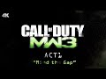 Call of Duty® Modern Warfare® 3 | Act1 | "Mind the Gap" | 4K
