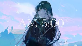 AM 5:00