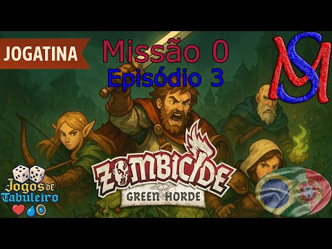 Jogando Zombicide Green Horde - Missão 0, Episódio 3