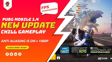 PUBG MOBILE NEW UPDATE | GODZILLA VS KONG | CHILL GAMEPLAY | FPS COMPARISON | GAMELOOP 7.1 | CH4MP