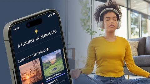 A Course in Miracle Audio | App by the Foundation for Inner Peace