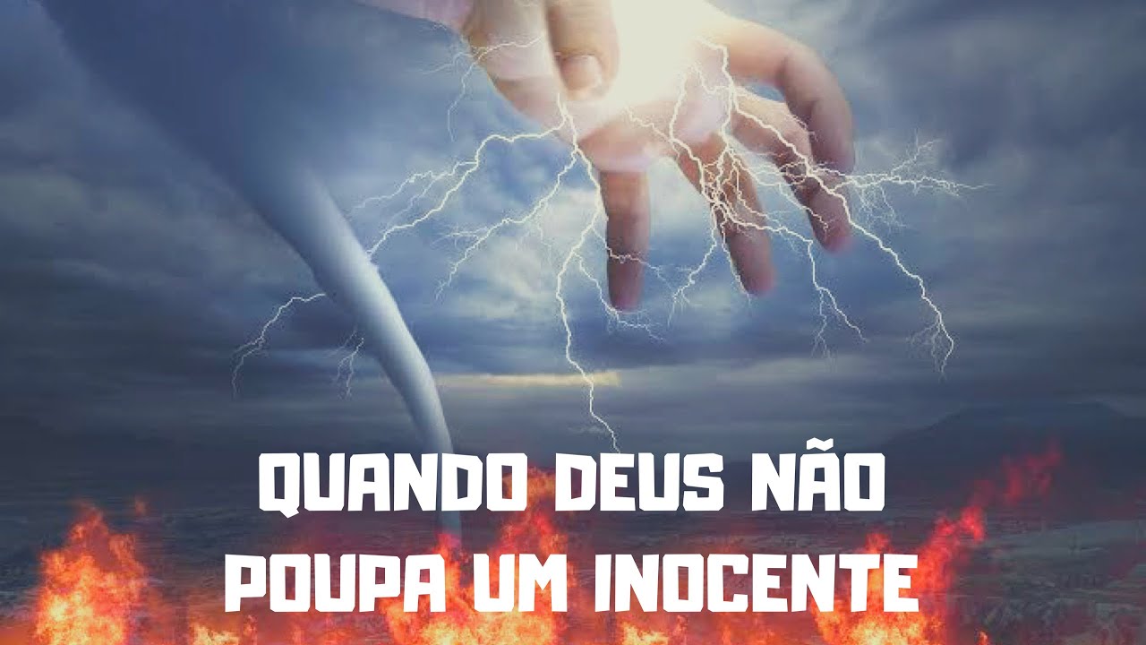 QUANDO DEUS NÃO POUPA UM INOCENTE