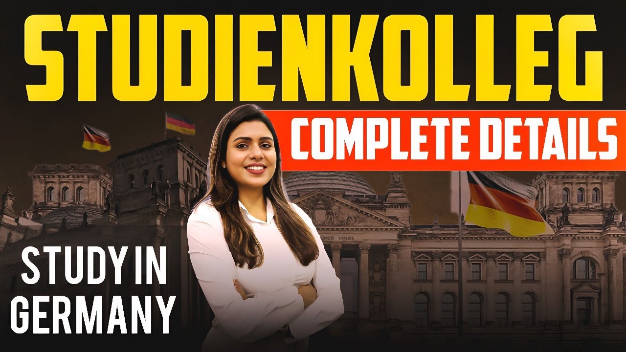 Studienkolleg Explained: Complete Guide to Study in Germany 🇩🇪 - YouTube