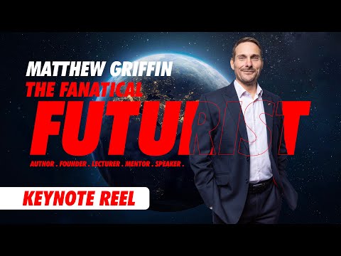 Keynote Speaker Highlights Reel | Matthew Griffin