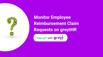 Monitor Employee Reimbursement Claim Requests on greytHR