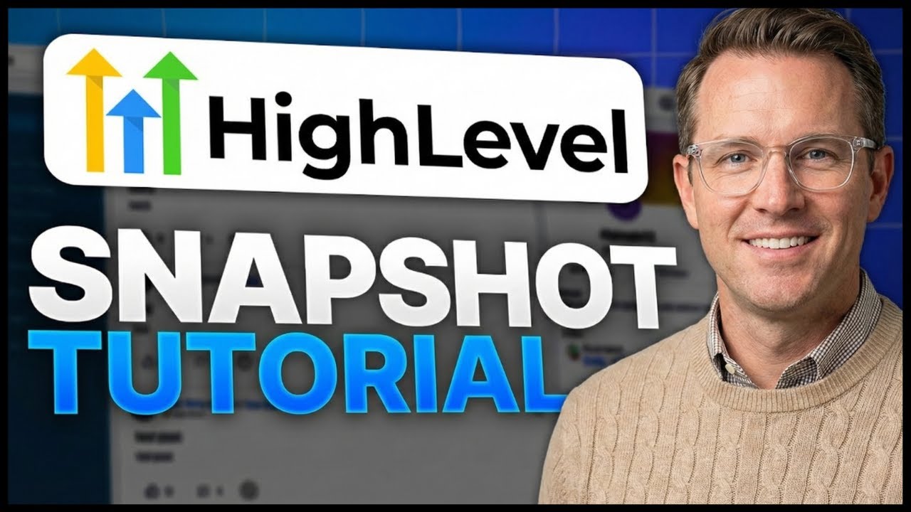 GoHighLevel Snapshot FULL Tutorial (2026) How To Create & Import ...
