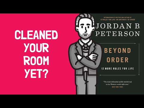 Beyond Order Summary 📖 Jordan Peterson - 12 More Rules For Life