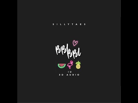 3D AUDIO — ` IU (아이유) _ BBIBBI (삐삐) #BBIBBI