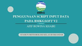 PENGGUNAAN SCRIPT INPUT DATA SINOPTIK OTOMATIS PADA BMKGSOFT V2 screenshot 3