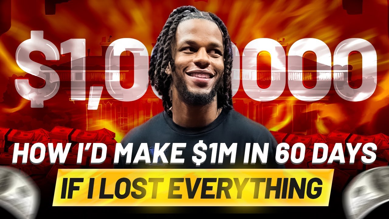 How I’d Make $1M in 60 Days if I Lost Everything 💸🔥 (This 5 Min Video Will Change Everything)