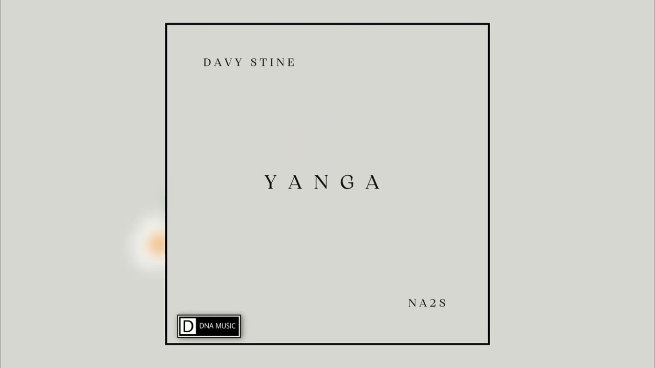 Watch Davy Stine X NA2S - Yanga (Official Audio) on YouTube Watch Davy Stine X NA2S - Yanga (Official Audio) on YouTube