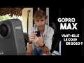 GoPro MAX - AVANT de l'ACHETER en 2021