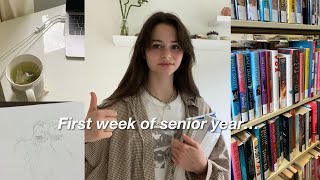 First week back to school (senior year) //weekly vlog