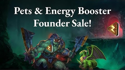Guild of Guardians - Blockchain Action RPG - PETS & ENERGY BOOSTER FOUNDER PRE-SALE!