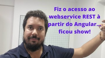 Fiz o acesso ao webservice REST à partir do Angular... ficou show!