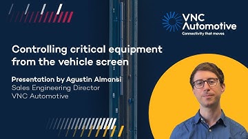 Controlling critical equipment from the vehicle screen - presentation by Agustin Almansi