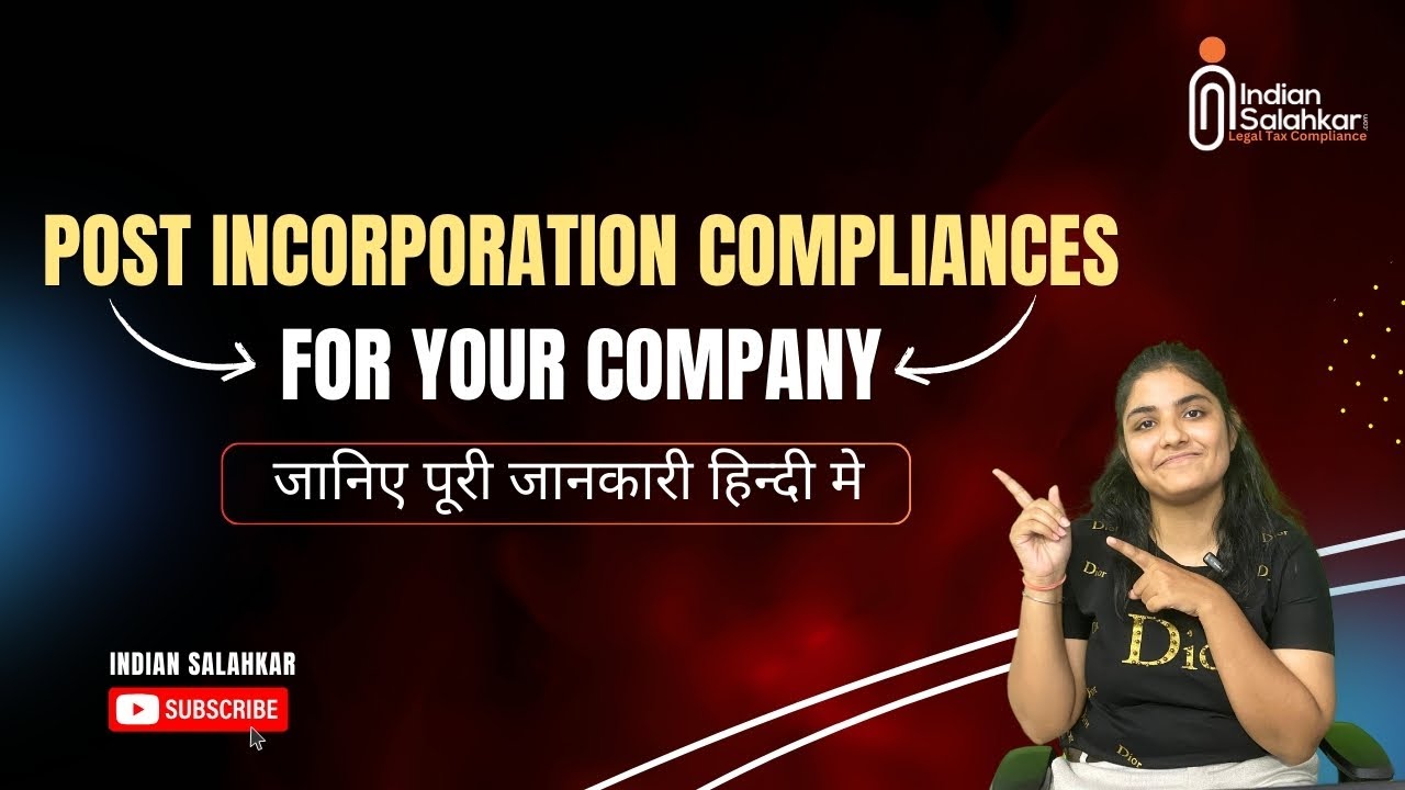 Post Incorporation compliances for your Company | ADT-1 | INC 20A | Form-3 | ROC Compliances