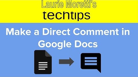 Make a Direct Comment in Google Docs