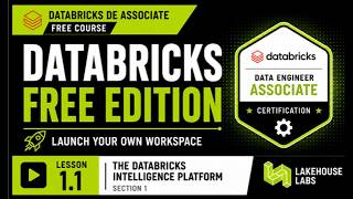 Pass the Databricks DE Associate Exam | Lesson 1.1 -  Launch Your Free Databricks Workspace