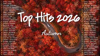 October Positive🍂🍁Best Chill Music & Spotify Trending Songs 2026🎧 | Soft Music for  Work, Travel,...