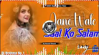 Aane Wale Saal Ko Salam  Hard Dholki Vibration Mix  Dj Brahma Remixer 