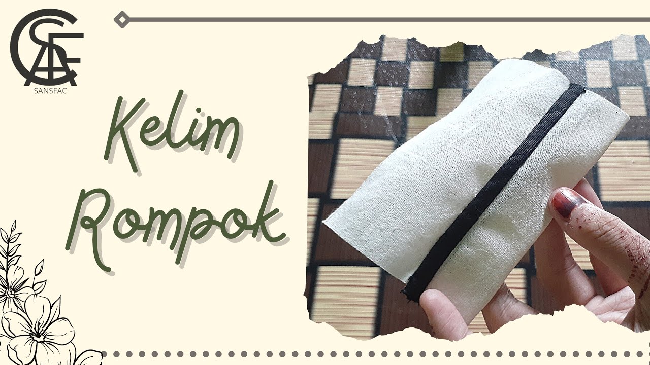 Kelim Rompok - Teknologi Busana | How to Make Rompok Seams - Fashion Technology