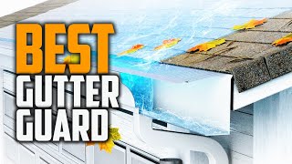 Top 5 Best Gutter Guard in 2022 [Review & Buying Guide]