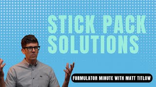 Stick- Pack Solutions: Episode 102