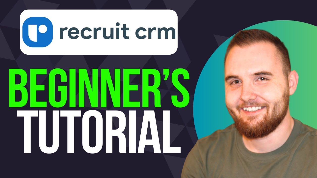Recruit CRM Tutorial for Beginners (2025) - YouTube