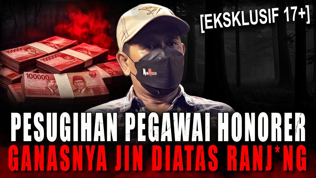 SURGA & NERAKA DUNIA.. DUIT DAPAT PUASNYA JUGA DAPAT ?! PESUGIHAN KAWIN JIN PEGAWAI HONORER SESAT