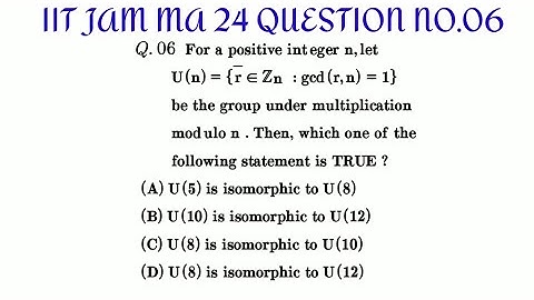 𝐼𝐼𝑇 𝐽𝐴𝑀 𝑀𝐴𝑇𝐻𝐸𝑀𝐴𝑇𝐼𝐶𝑆 (𝑀𝐴) 2024 || 𝑄𝑢𝑒𝑠𝑡𝑖𝑜𝑛 𝑁𝑜. 06.   ( 𝑮𝒓𝒐𝒖𝒑 𝑻𝒉𝒆𝒐𝒓𝒚  ) #𝑖𝑖𝑡𝑗𝑎𝑚24