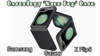 Galaxy Z Flip 5 Case Nano Pop - Caseology.com Official Site