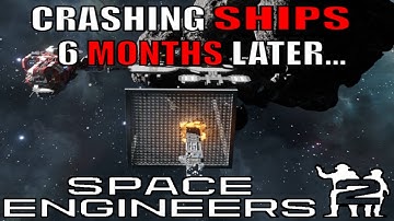 Crashing Ships 6 Months Later in Space Engineers 2