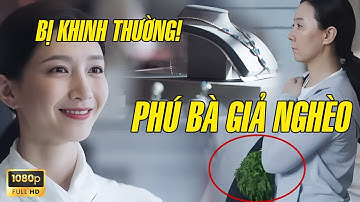 Bị Nhân Viên Khinh Thường Vì Ăn Mặc Xuề Xòa, Phú Bà Chốt Đơn Luôn Kim Cương Chục Tỷ!!