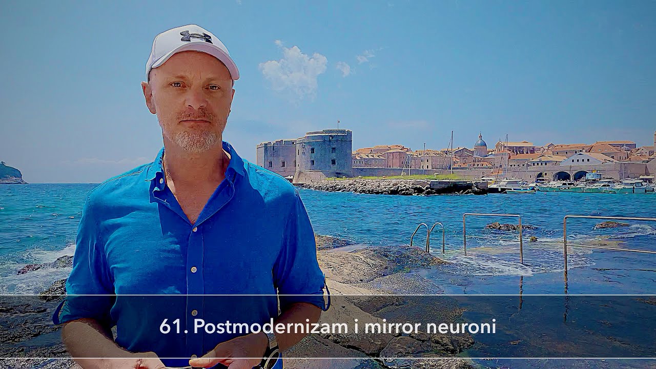 61. Postmodernizam i mirror neuroni