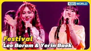 Download Lagu Festival - Lee Boram \u0026 Yerin Baek [Immortal Songs 2] | KBS WORLD TV 230923 MP3
