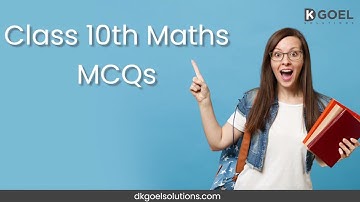 Get Class 10 Math MCQ Questions PDF For Free