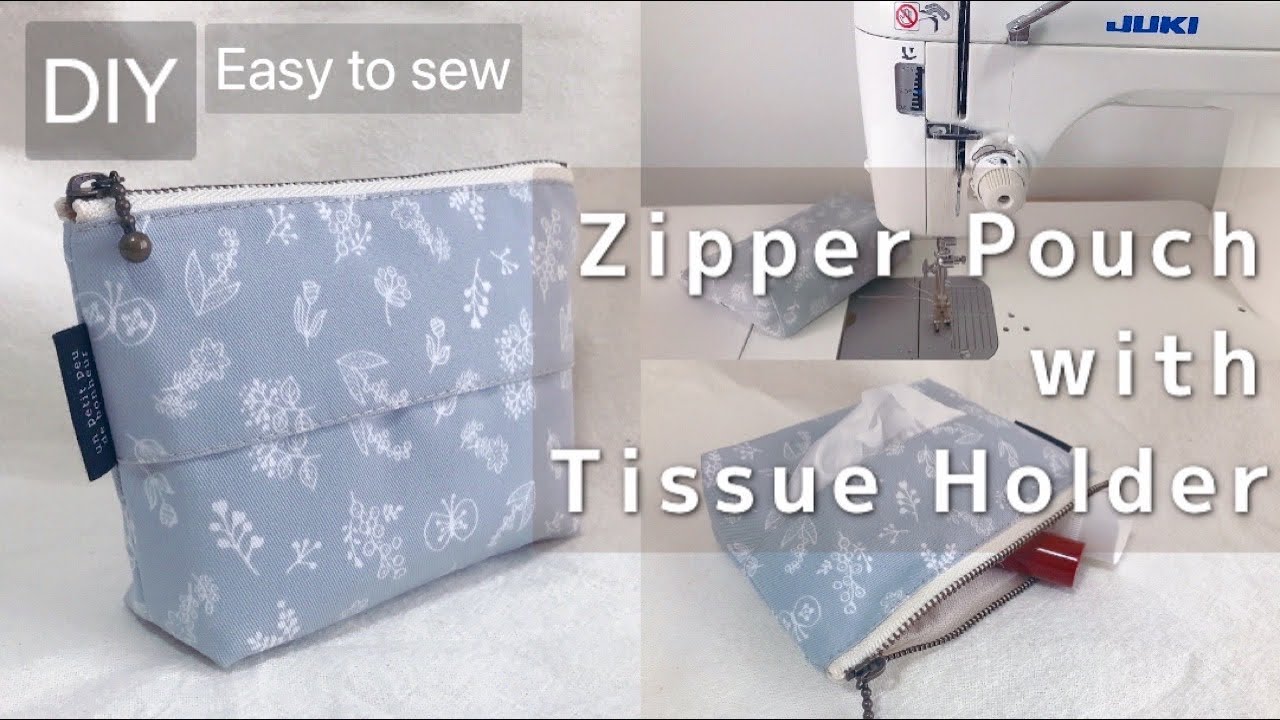 【ティッシュケース付きポーチ】【DIY】How to make Zipper Pouch with Tissue Holder
