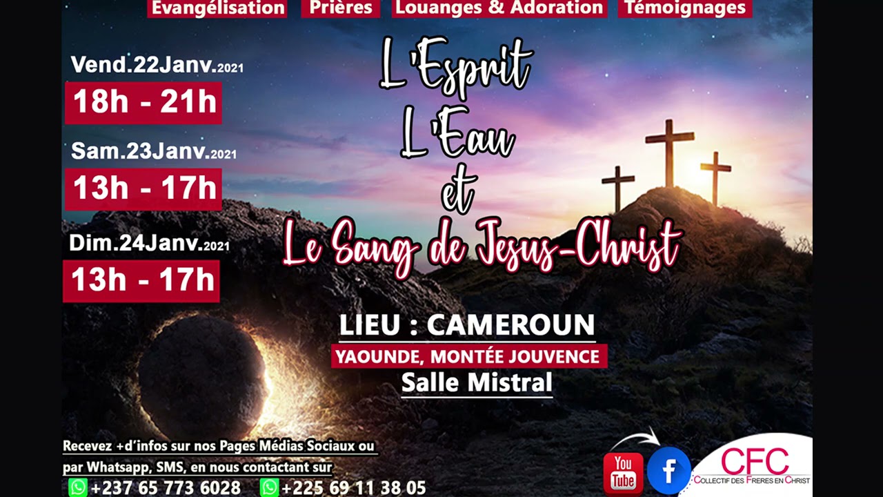 L'Esprit, l'Eau et le Sang de Jésus-Christ (Janvier 2021)