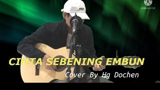 CINTA SEBENING EMBUN (Ebiet G Ade)Covering
