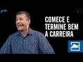 Comece e termine bem a carreira - Rozilon Lourenço