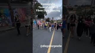 Coreografia 1 Time of my life - Filme Dirty Dancing por @diegoborgesdie