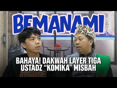 MENURUT KEYAKINAN USTADZ - BEMANAMI EPS 42 FEAT USTADZ MISBAH