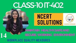 NCERT Solutions||Ch-14 Workplace Quality Measures ||Class-10 IT-402