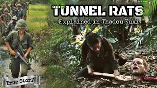 Vietnam le America kohom sunga kigal | TUNNEL RATs explained in Thadou Kuki