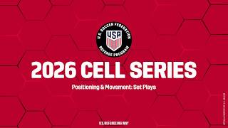 CELL Series 2026 - Positioning Movement Set Plays